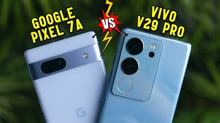 vivo V29 Pro Vs Google Pixel 7a CAMERA COMPARISON | Best Camera Smartphone under ₹40,000