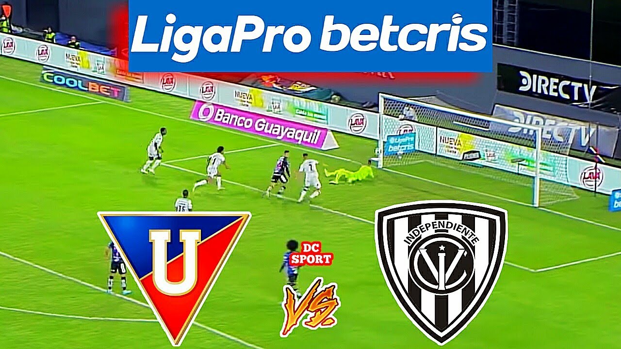 Liga de Quito vs Independiente del Valle / Partido de Liga vs