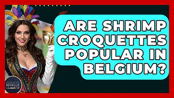 Are Shrimp Croquettes Popular In Belgium? - Exploring The Benelux