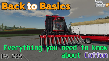 Farming Simulator 19 - Back to Basics - A beginners guide to Cotton