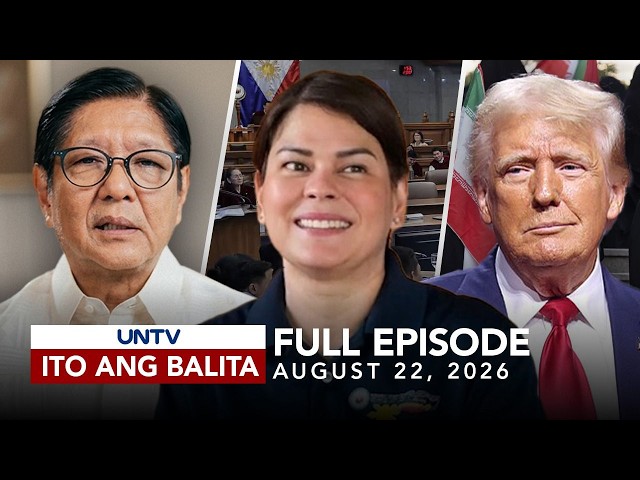 UNTV: Ito Ang Balita Weekend Edition | August 22, 2026