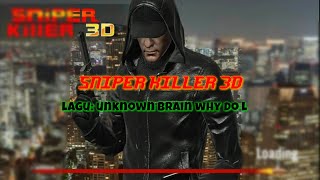 sniper killer 3d versi lagu unknow brain why do l#android screenshot 5