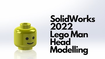 SolidWorks 2022 - Lego Man Head Modelling
