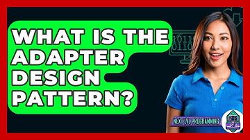 What Is The Adapter Design Pattern? - Next LVL Programming