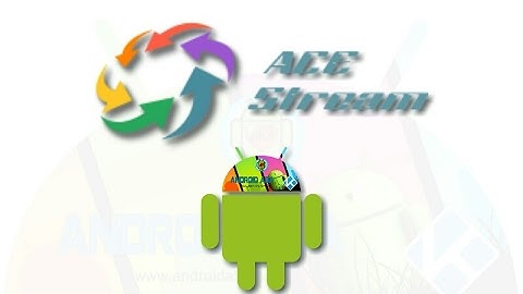 Acestream con XMTV Player (Android)