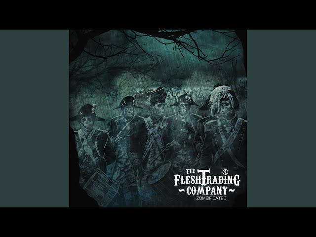 The Flesh Trading Company - Zombification