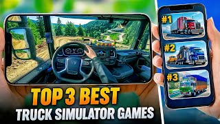 Top 3 Best Truck Simulator Games  2026 (Mobile) 🚛 screenshot 1