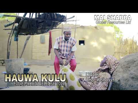HAUWA KULU Teaser 2 Umar M Shariff Song