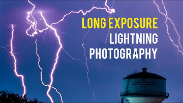 How to shoot and edit Long Exposure Lightning Photos using Lightroom and Photoshop