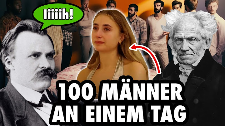 Frau schläft mit 100 Männern und weint – Männer sind schuld? (Moral, Schopenhauer, Nietzsche)