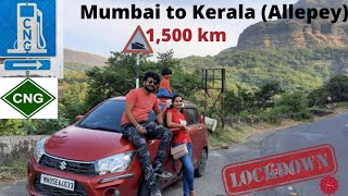 Mumbai to Kerala - Allepey | Road trip | CNG Car | Lockdown trip | April 2021 |