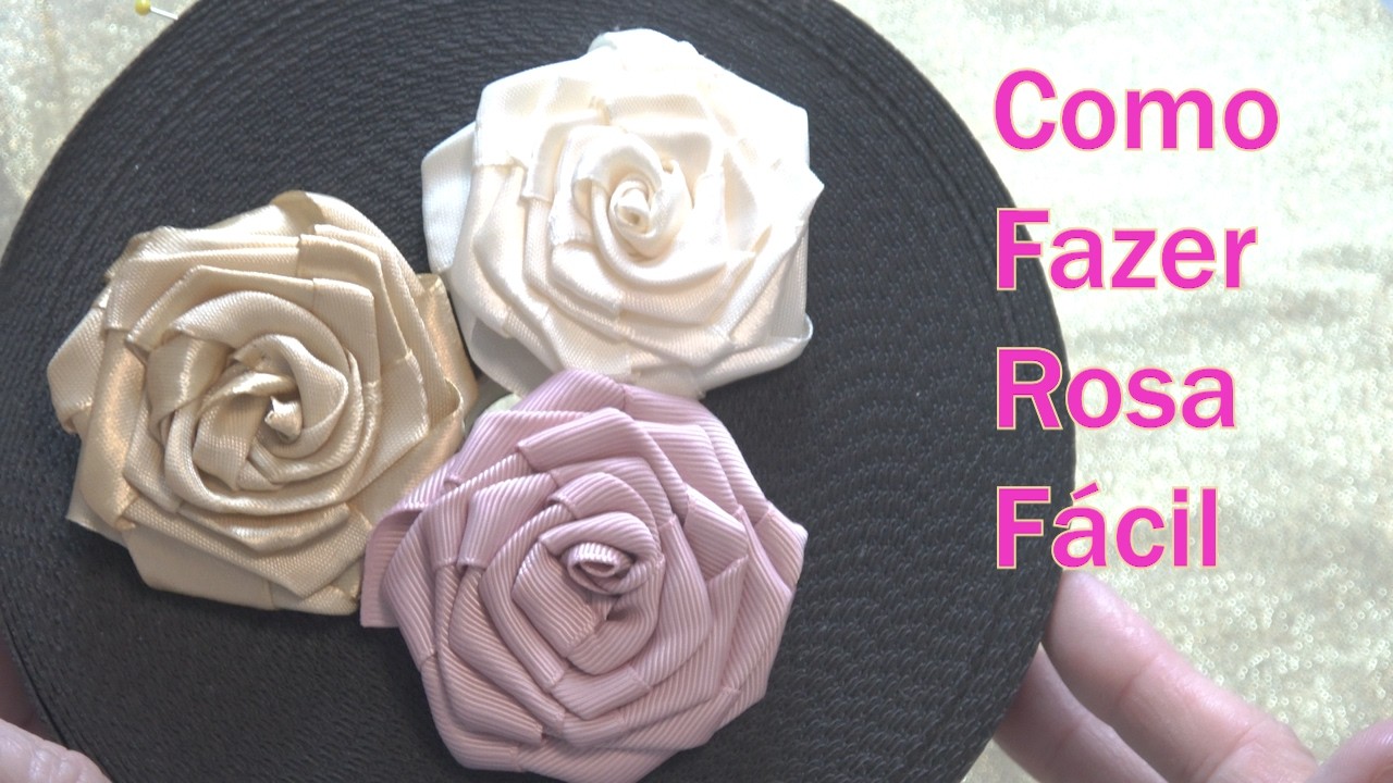 Como Fazer Rosa de Cetim / Gorgurão Fácil