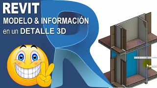 Modelo &amp; Información BIM, en un Detalle 3D