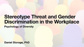 Stereotype Threat and Gender Discrimination in the Workplace