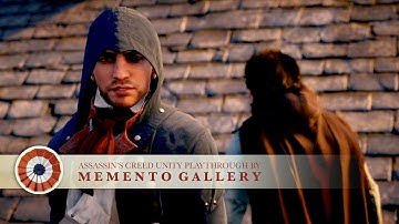 AC Unity - Part 7 - Graduation [Memento Gallery]