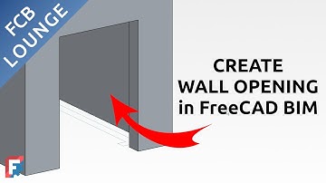 Create Wall Opening in FreeCAD BIM