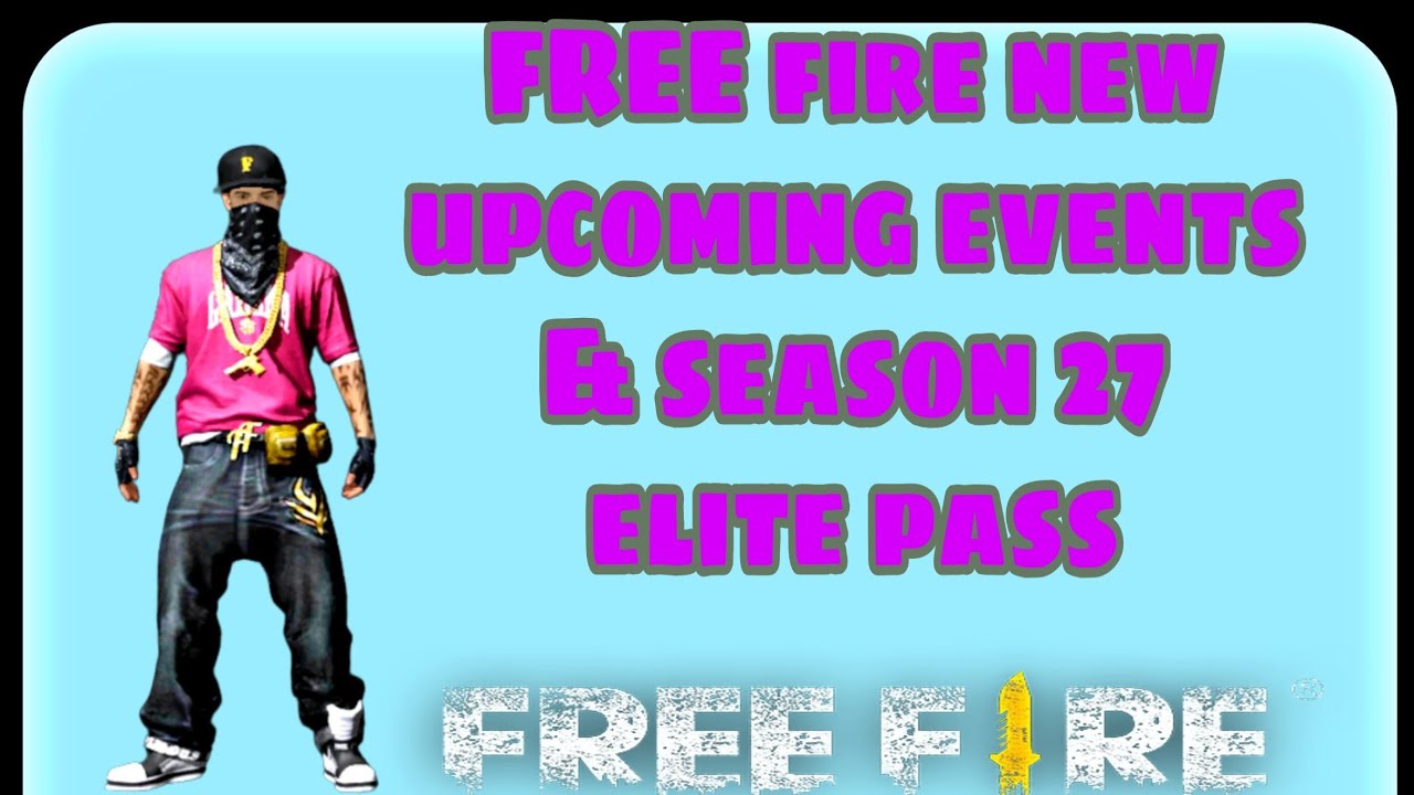 FREE fire August events & season 27 elite pass - YouTube