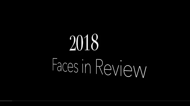 2018 Faces in Review