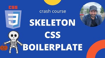 Skeleton CSS Boilerplate Crash Course | Style a webpage fast!