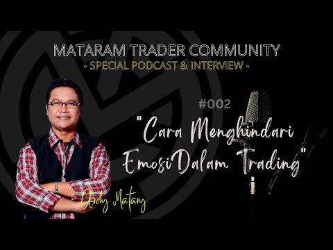 🔵 TIPS  Trading Tanpa Emosi - Matary Podcast 002