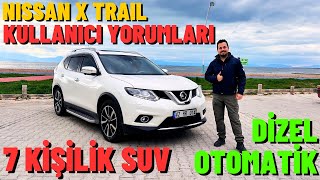 Nissan X Trail 16 Dci Platinum Premium Pack Gözden Kaçan Hazine 7 Kişilik Suv Alınır Mı ?