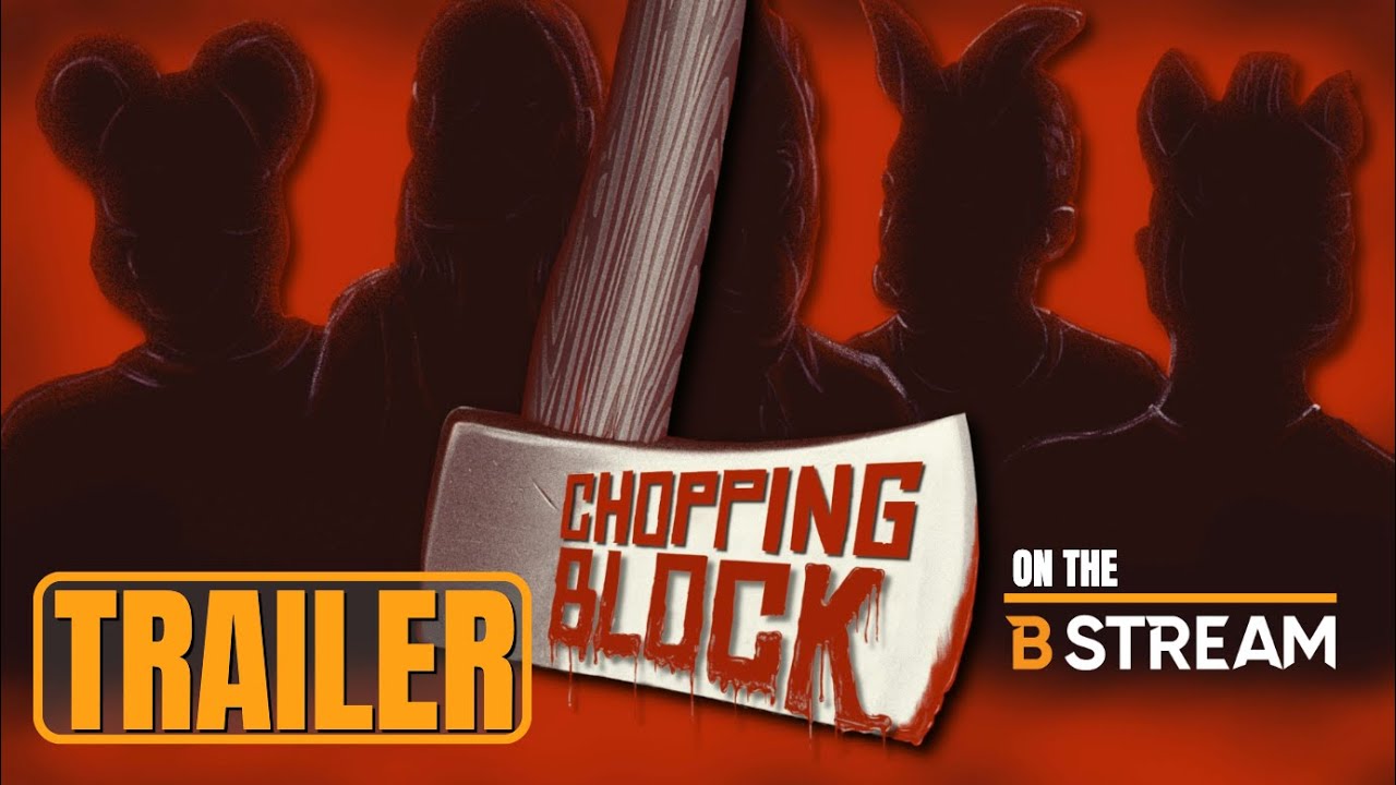Chopping Block | Official Movie Trailer | The B Stream | Dark Comedy Horror