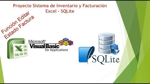 Proyecto Sistema Inventario Facturación Excel & SQLite - Función Editar Estado Factura