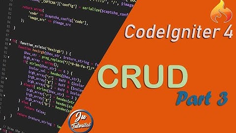 CodeIgniter 4 | CRUD Database - Part 3