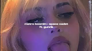 metro boomin- space cadet ft. gunna (s l o w e d   r e v e r b)