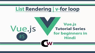 Vue js 2 Tutorials for Beginners in Hindi #5 List Rendering | v-for loop in Vue.js