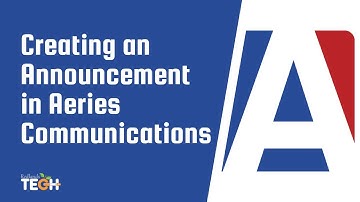 Creating an Announcement in Aeries Communications