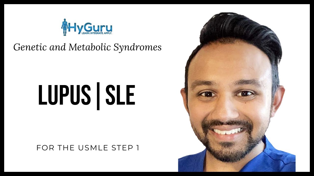 Lupus SLE High Yield and Metabolic Syndromes for the USMLE Step 1 HyGuru Review
