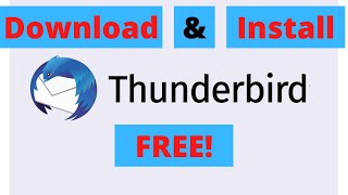How to Download and Install Thunderbird FREE!