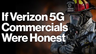 If Verizon 5G Commercials Were Honest