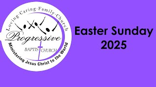 2025 Easter Sunday Service