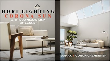 Realistic Lighting with Corona Sun + HDRI | Complete Tutorial