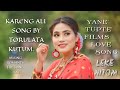 KARENG ALI II TORULATA KUTUM II MISING LEKE NITOM II MISING OLD SONG II YANE TUPTA FILM S HIT SONG