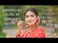 Kareng ali ii torulata kutum ii mising leke nitom ii mising old song ii yane tupta films hit song