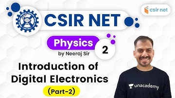 10:00 AM - CSIR UGC NET 2020 | Physics by Neeraj Sir | Introduction of Digital Electronics (Part-2)