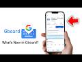 What’s New in Gboard? Incredible Features &amp; Settings on Android