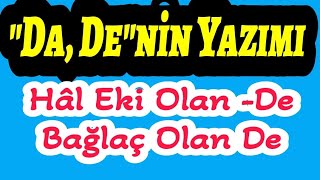 Da De Nin Yazımı Yazım Kuralları Yanlışları Bağlaç Olan De Hal Eki Olan De Tyt Kpss Türkçe