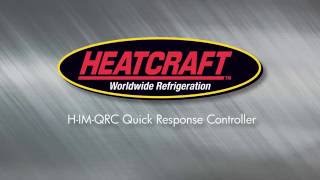 Heatcraft H-IM-QRC Quick Response Controller Demo