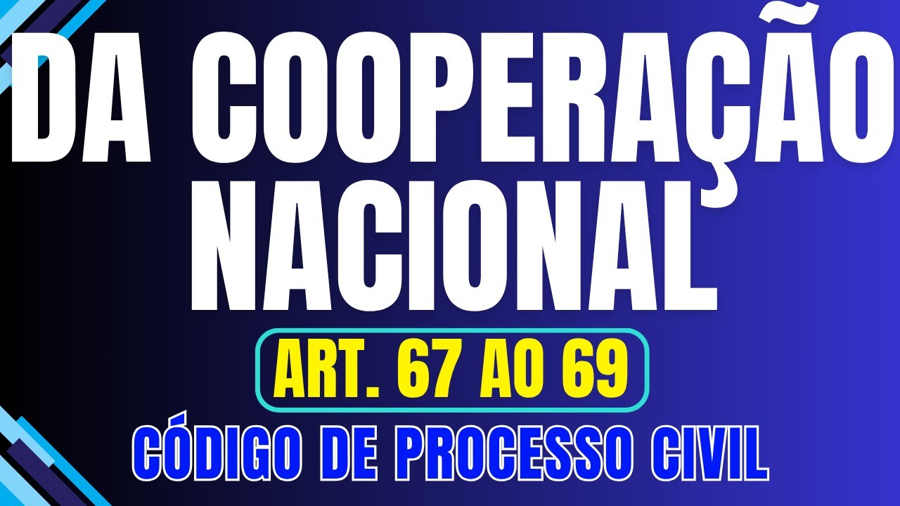DA COOPERAÇÃO NACIONAL (art. 67 ao 69) - Código de Processo Civil - YouTube