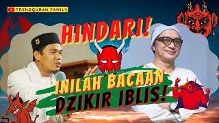 Nauzubillah! Bacaan Dzikir Iblis Ini Bikin Su'ul Khotimah - Buya Arrazy Hasyim Cafe Rumi Ngaji Iblis