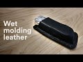 Wet molding leather holster for a Leatherman Wingman