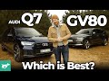 Genesis GV80 vs Audi Q7 2022 comparison review | luxury seven-seat SUVs | Chasing Cars