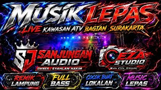 MUSIK LEPAS SANJUNGAN AUDIO LIVE SURAKARTA TERBARU 2026  PART 1