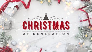 Generation Church Online - December 17th, 2023