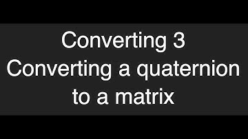 Quaternion to Matrix calculation - ProgrammingTIL #194 3D Math 38 tutorial video screencast