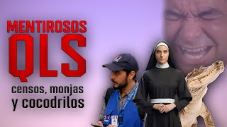 Censos, Monjas y Cocodrilos - Mentirosos QLS